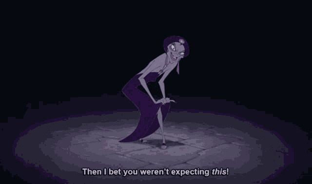 a cartoon character with the words then i bet you weren 't expecting this