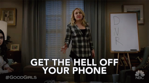 Get The Hell Off Your Phone Get Off Your Phone GIF - Get The Hell Off Your Phone Get Off Your Phone No Phone GIFs