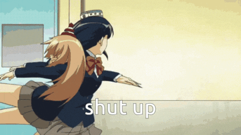 a cartoon of two girls with the words shut up written in the corner