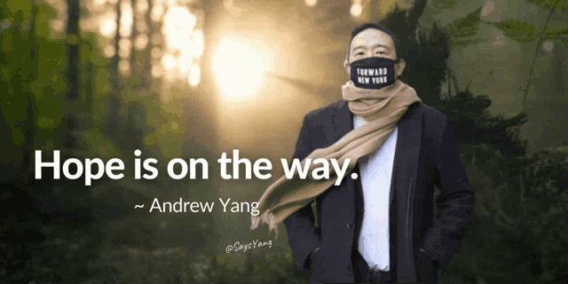 Hope Is On The Way Andrew Yang GIF - Hope Is On The Way Andrew Yang Yang Gang GIFs