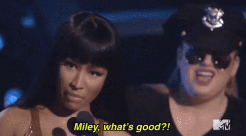 Nicki Minaj Miley Cyrus GIF - Nicki Minaj Miley Cyrus Miley Whats Good GIFs