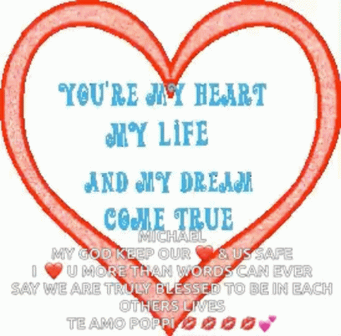 You Are My Heart And My Life Te Amo Poppi GIF - You Are My Heart And My Life Te Amo Poppi Heart GIFs