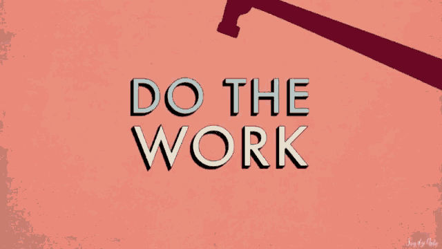 Back To Work Do The Work GIF - Back To Work Do The Work Back GIFs