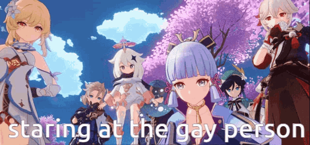 a group of anime characters are standing next to each other with the words staring at the gay person .