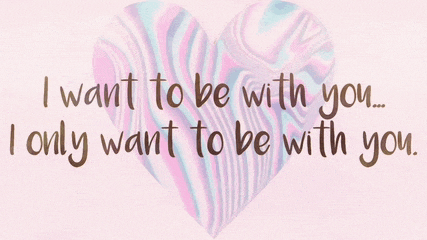 a pink heart with the words " i want to be with you i only want to be with you "