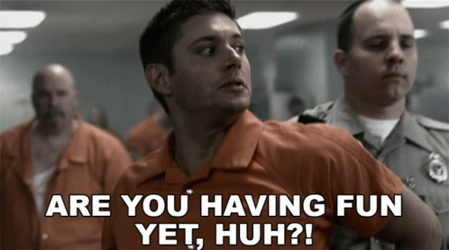 Are You Having Fun Yet Huh Dean Winchester GIF - Are You Having Fun Yet Huh Dean Winchester Jensen Ackles GIFs