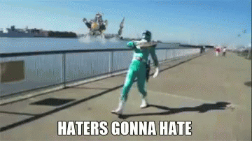Haters Gonna Hate Power Rangers GIF - Haters Gonna Hate Power Rangers Green Ranger GIFs