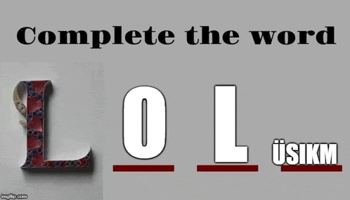 a poster that says complete the word lol with a picture of the letter l