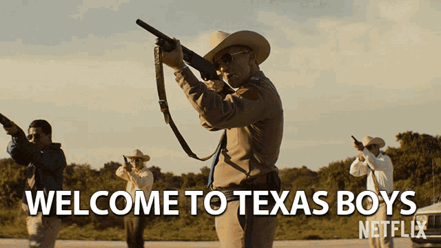 a welcome to texas boys netflix poster with a cowboy holding a gun