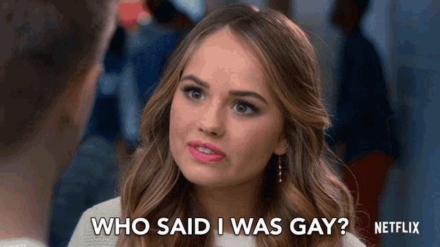 Gay Who Said I Was Gay GIF - Gay Who Said I Was Gay Patty Bladel GIFs