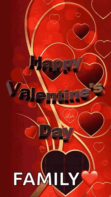 a red background with hearts and the words happy valentine 's day family on the bottom