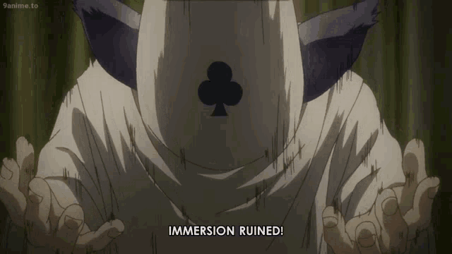 a cartoon character with the words immersion ruined written on the bottom