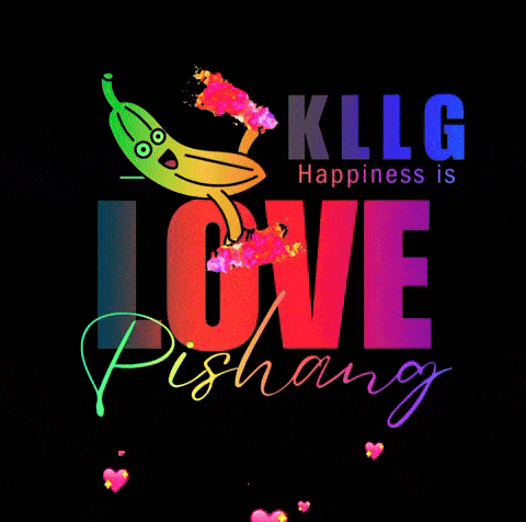 a poster that says kllg happiness is love pishang