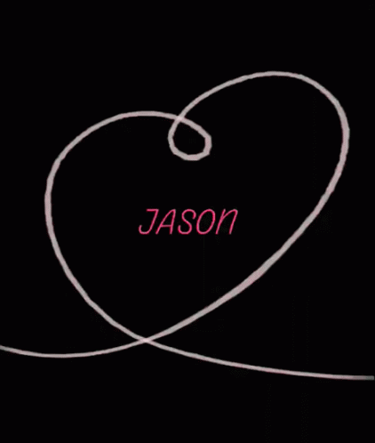 Name Of Jason I Love Jason GIF - Name Of Jason Jason I Love Jason GIFs