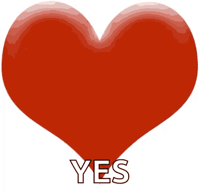 a large red heart with the word yes written on it