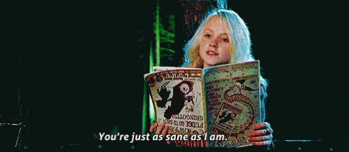 You'Re Just As Sane As I Am GIF - Harry Potter Luna Lovegood Evanna Lynch GIFs