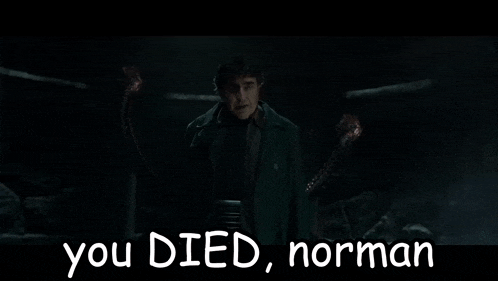 You Died Norman You Died GIF