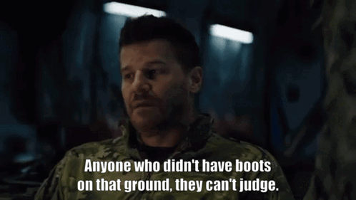 Boots On That Ground They Can'T Judge GIF - Boots On That Ground They Can'T Judge Seal Team GIFs