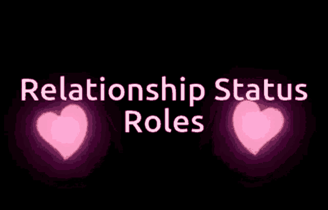 a black background with the words relationship status roles written on it