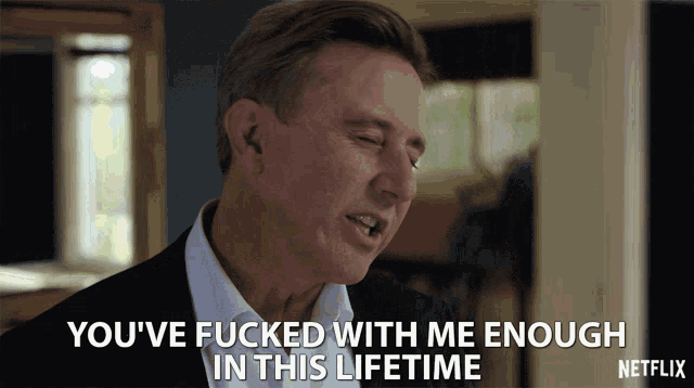 Youve Fucked With Me Enough In This Lifetime Jake Weber GIF - Youve Fucked With Me Enough In This Lifetime Jake Weber Barry Walker GIFs