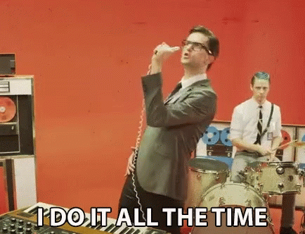 I Do It All The Time Always GIF - I Do It All The Time Always Often GIFs
