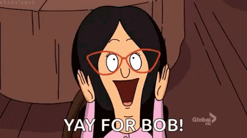 a cartoon character from bob 's burgers is sitting in a chair with her hands on her ears and says yay for bob .