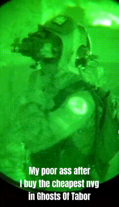 a picture of a man with the words my poor ass after i buy the cheapest nvg