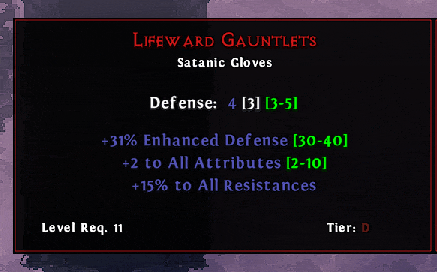 lifeward gauntlets satanic gloves has a defense of 4 and a level requirement of 11