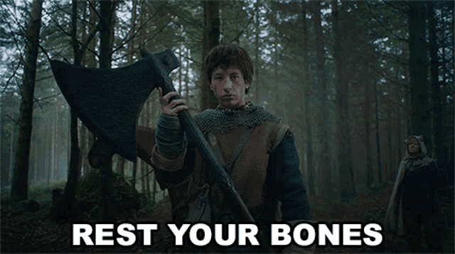 a man holding a large axe in a forest with rest your bones written on the bottom