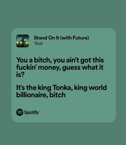 a spotify advertisement for stand on it with future yeat