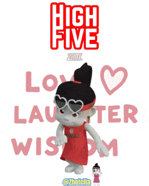 a poster that says high five love laughter wisdom with a girl on it