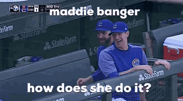 a couple of baseball players are sitting in a dugout with a caption that says maddie banger how does she do it .