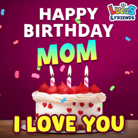a lucas and friends birthday card with a cake and the words happy birthday mom i love you