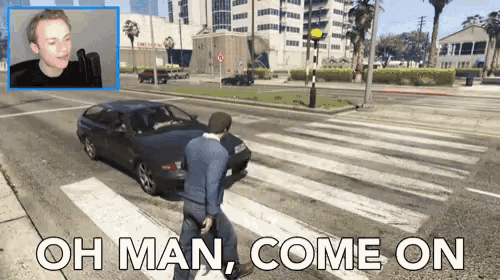 a man crossing a street with the words oh man come on behind him