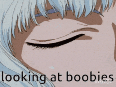 a picture of a girl with blue eyes and the words looking at boobies below her