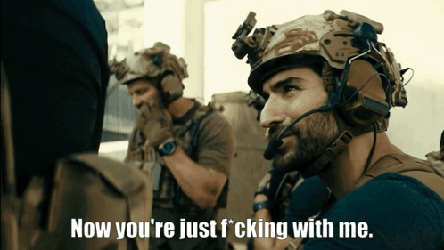 Now You'Re Just Fcking With Me Seal Team GIF - Now You'Re Just Fcking With Me Seal Team Omar Hamza GIFs