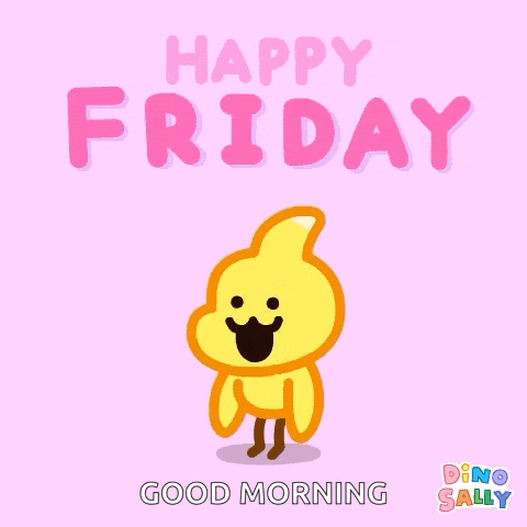 a pink background with the words happy friday and good morning written on it