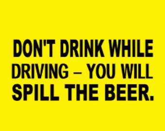 Dont Drink While Driving Spill The Beer GIF - Dont Drink While Driving Spill The Beer GIFs
