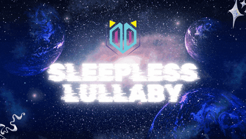 a poster that says sleepless lullaby in white letters