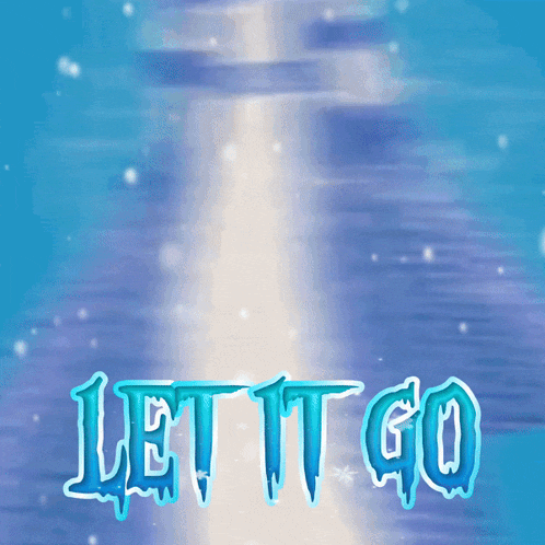 a blue background with the words let it go