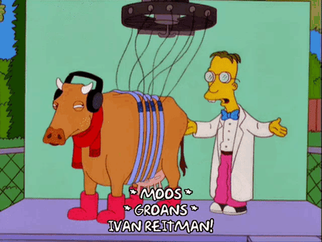a cartoon of a man standing next to a cow with the words moos groans ivan reitman on the bottom