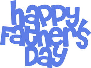 a blue happy father 's day sign with a white background