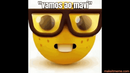 a yellow smiley face with glasses and the words " vamos ao mavi " on the bottom