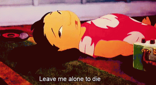 Liloandstitch Leave Me Alone To Die GIF - Liloandstitch Leave Me Alone To Die Leave GIFs