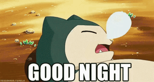 a cartoon of snorlax saying " good night "
