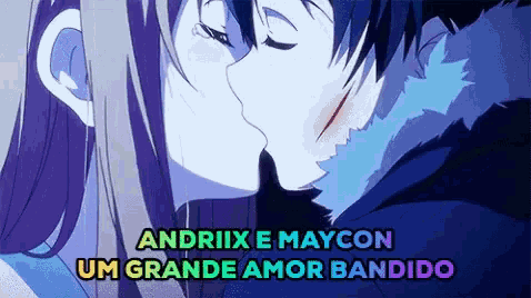 a couple kissing with the words andriix e maycon um grande amor bandido