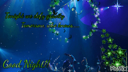 a poster that says " tonight we defy gravity tomorrow who knows .... "