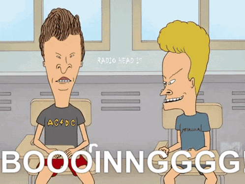 a cartoon of beavis and butthead with the words boooinggg written on the bottom