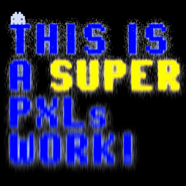 Super Pxls GIF - Super Pxls Pxls Collective GIFs