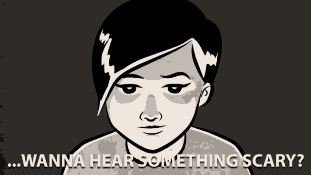 a cartoon of a girl with red eyes and the words " wanna hear something scary "